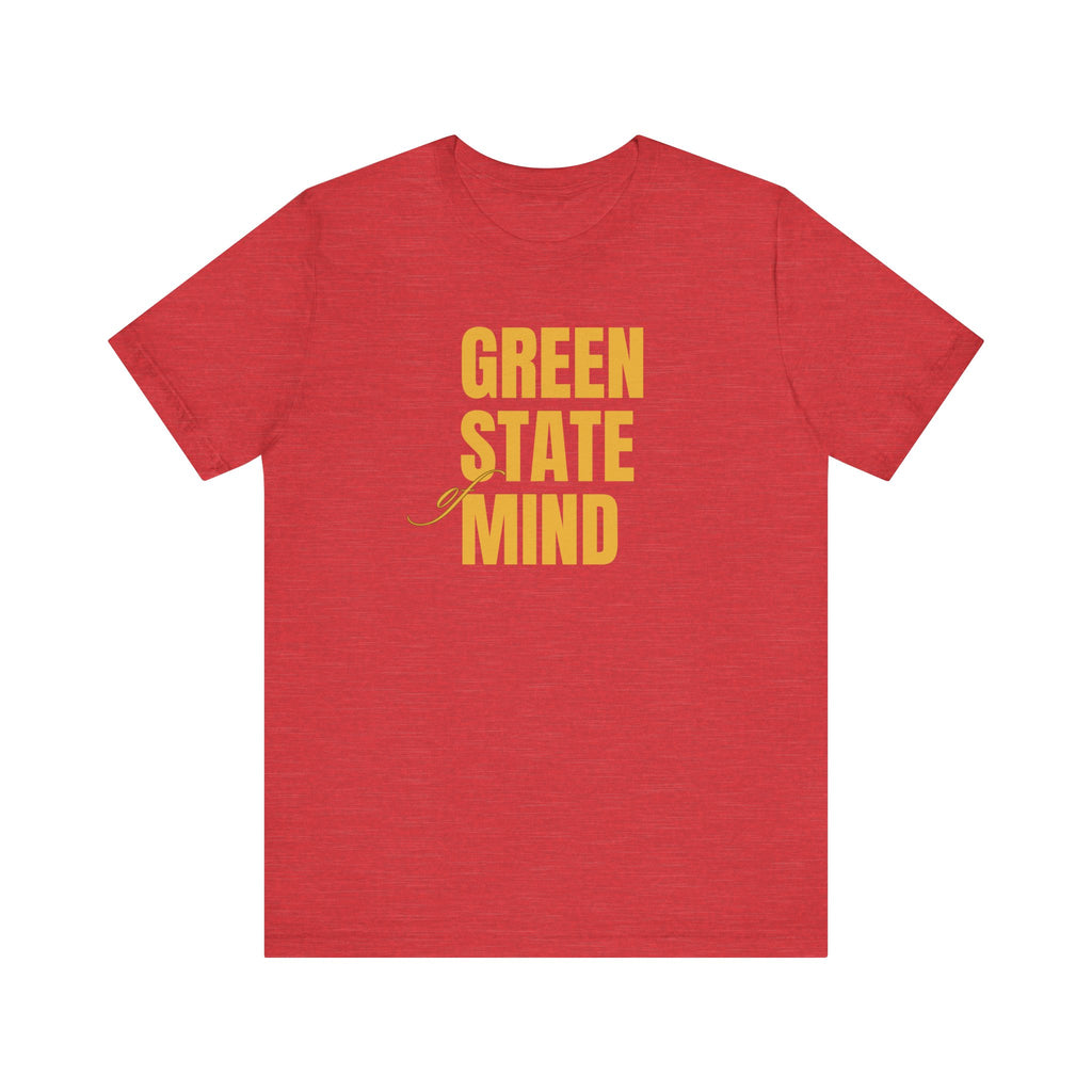 Green State Of Mind T-Shirt