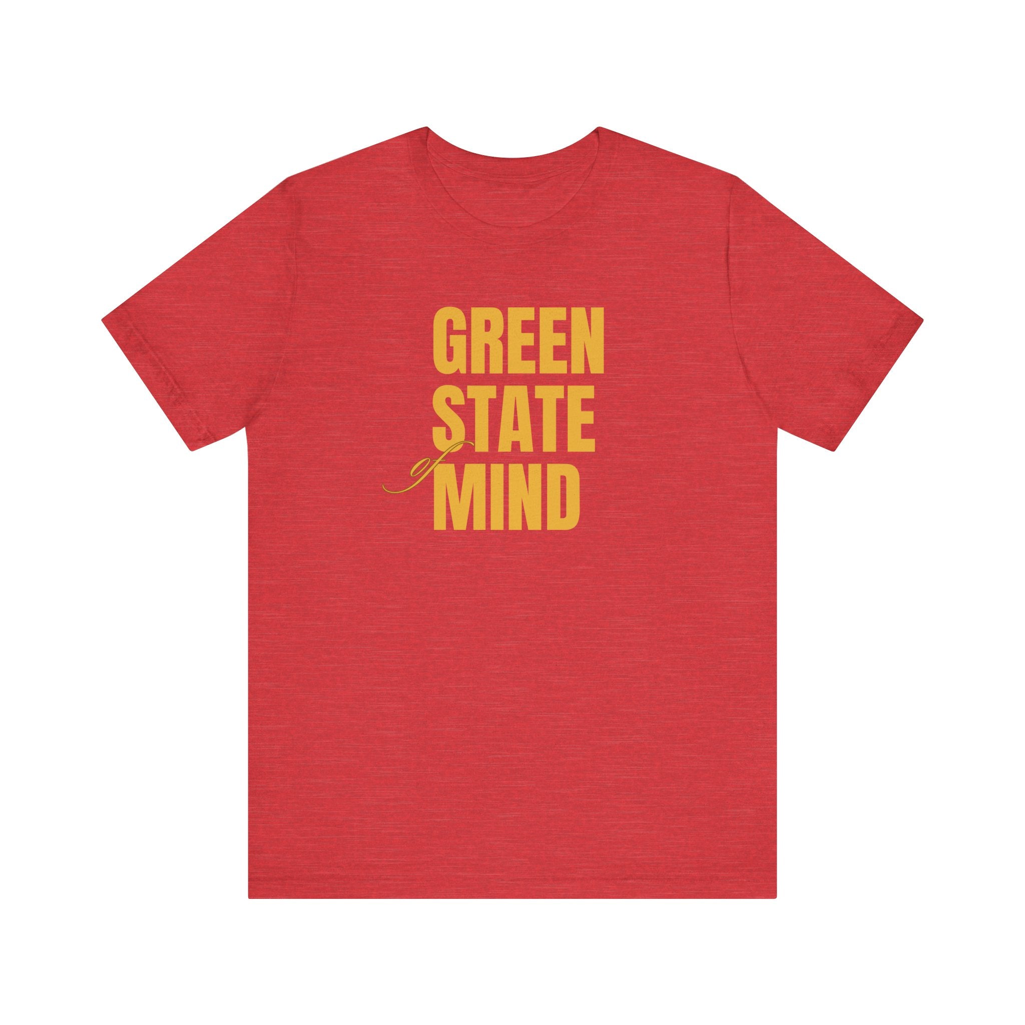 Green State Of Mind T-Shirt