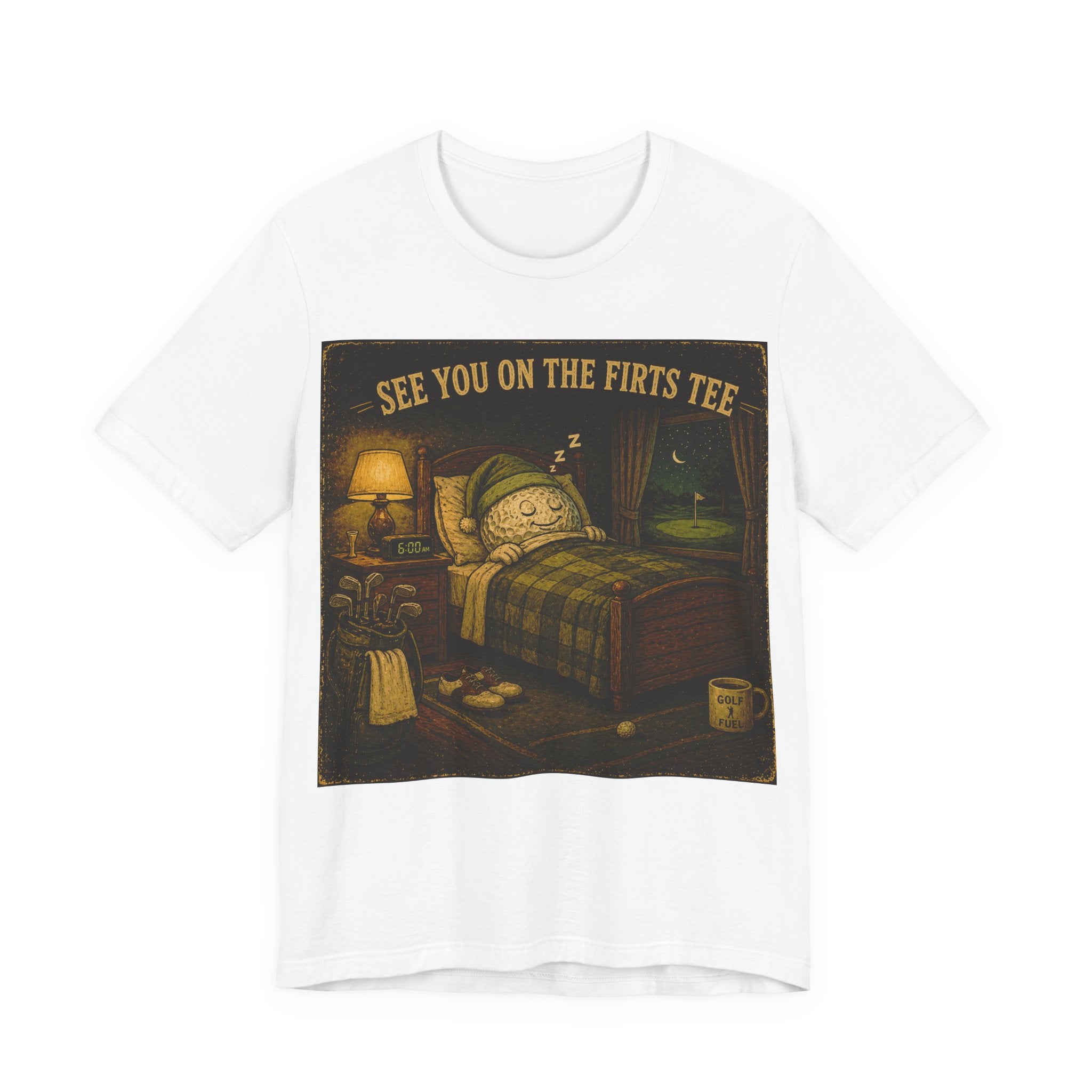 See You On The First Tee T-Shirt