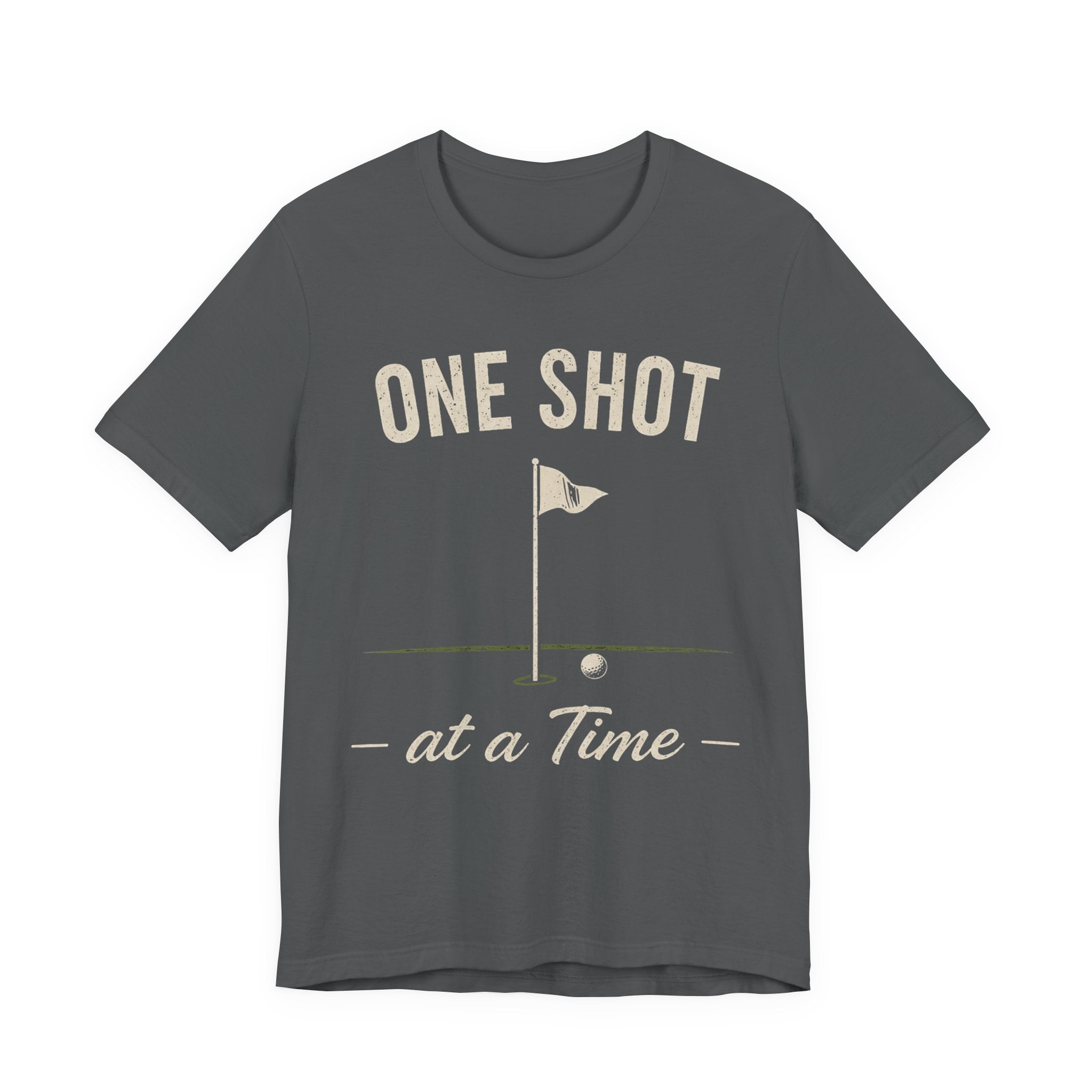 One Shot At A Time T-Shirt