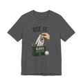 Use It T-Shirt