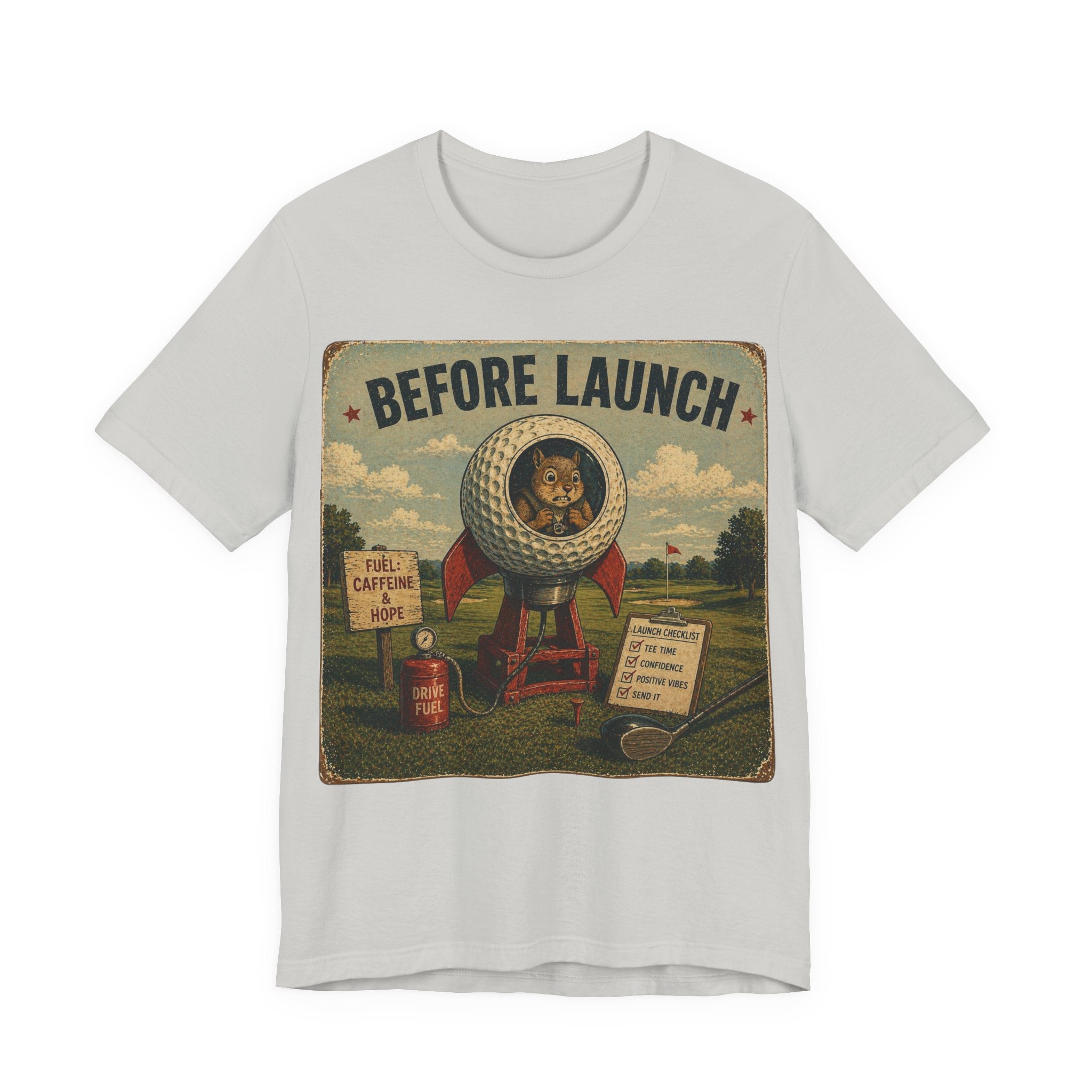 Before Launch T-Shirt