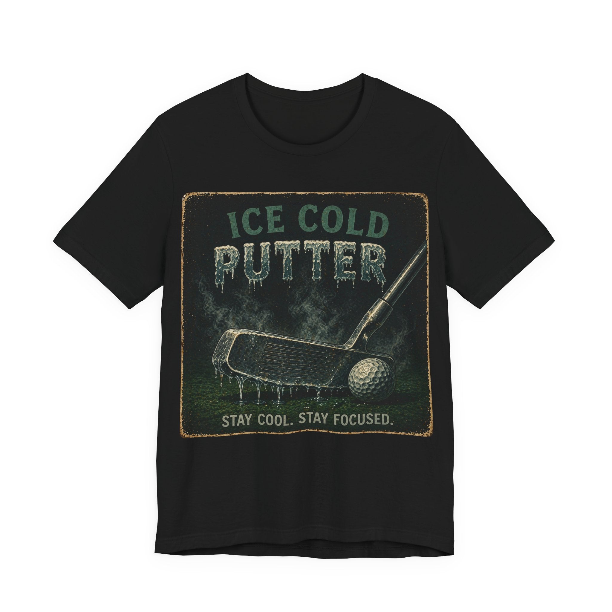 Ice Cold Putter T-Shirt
