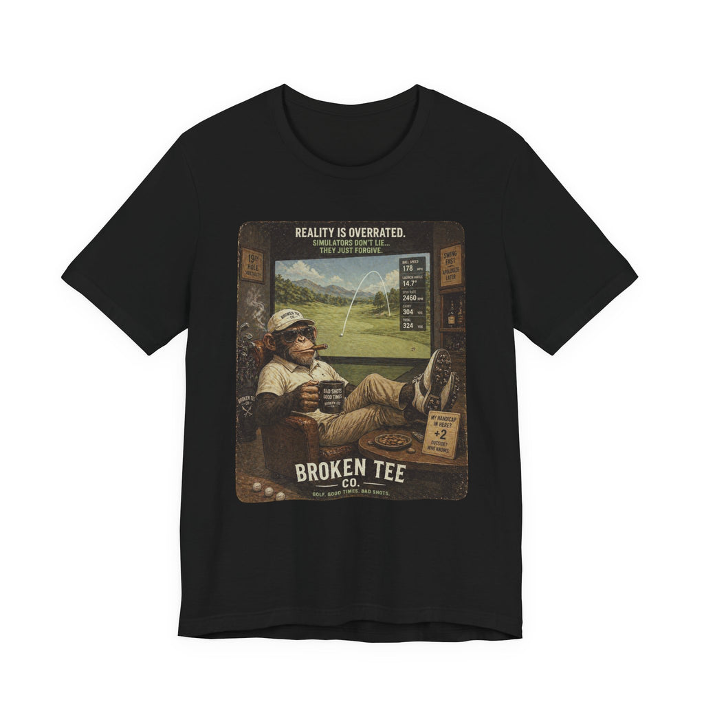 Reality Is Overrated T-Shirt