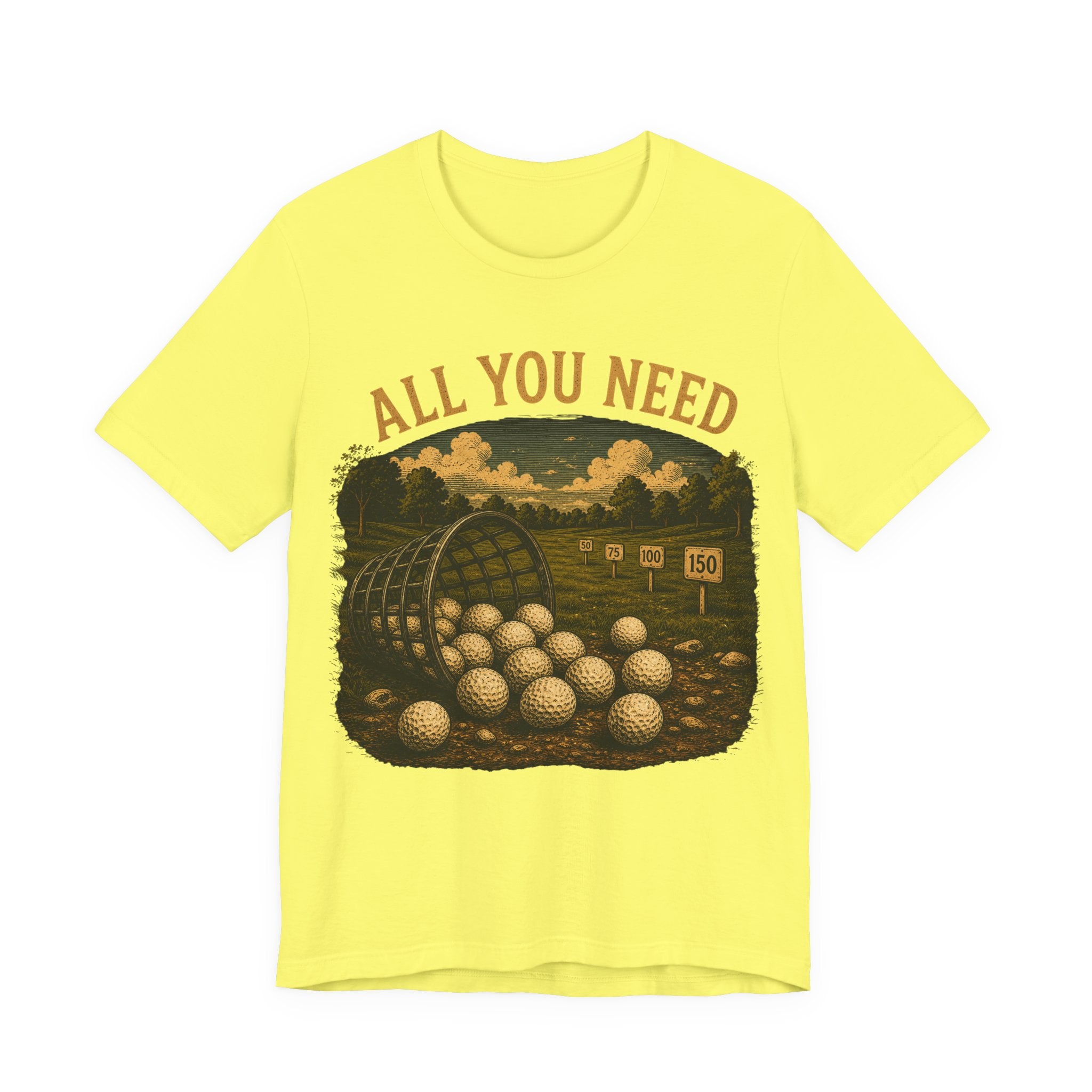 All You Need T-Shirt
