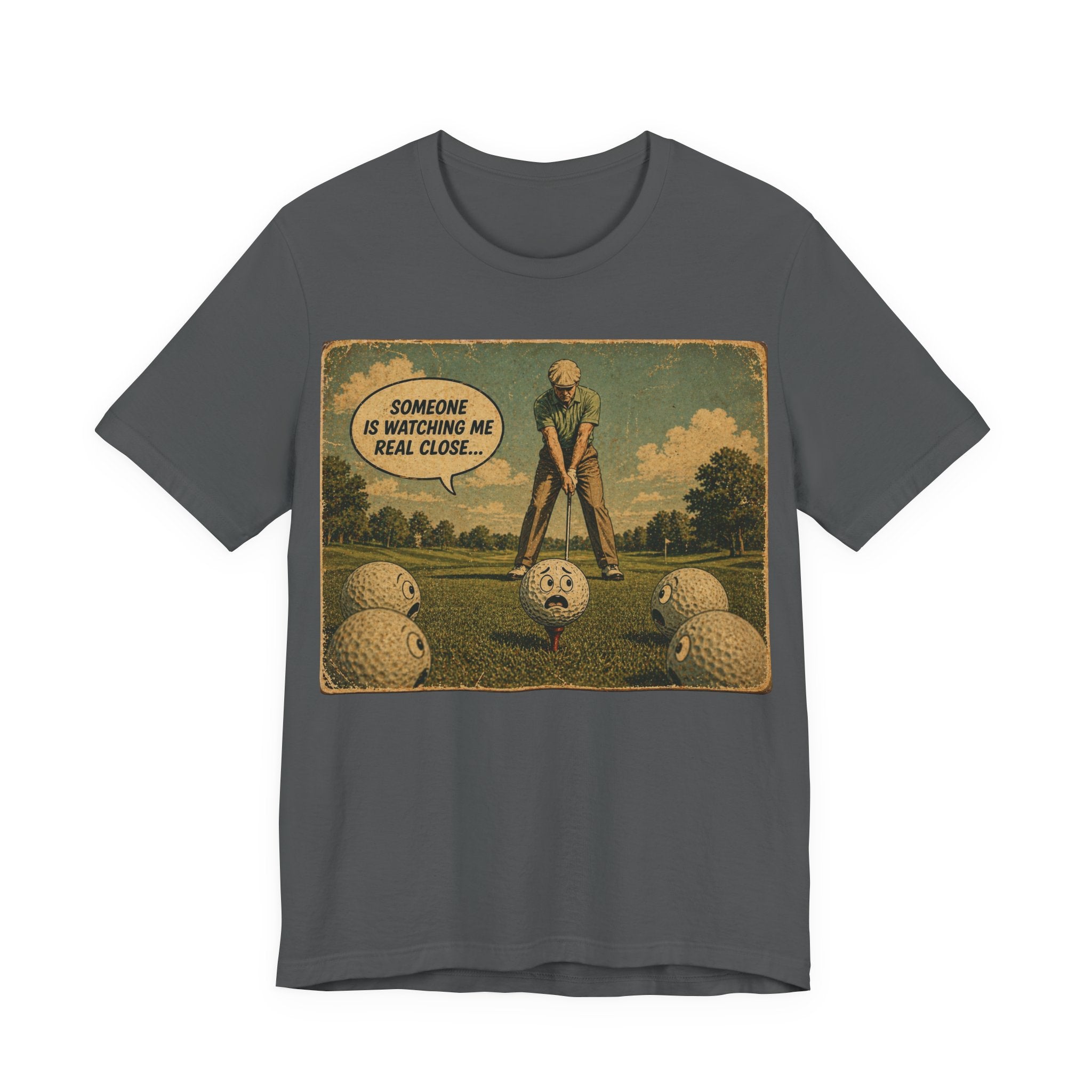 Someone Is Watching Me T-Shirt