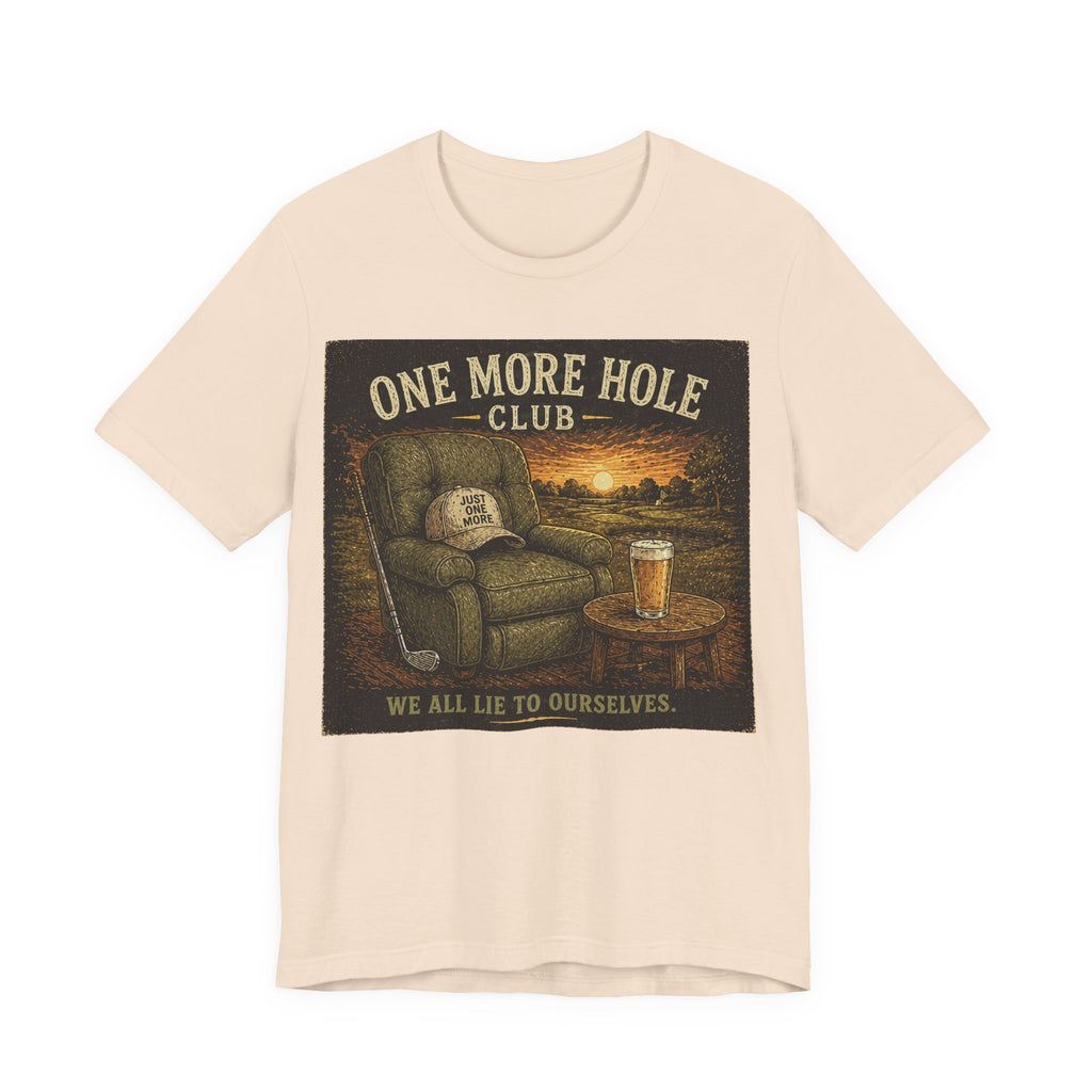 One More Hole Club T-Shirt