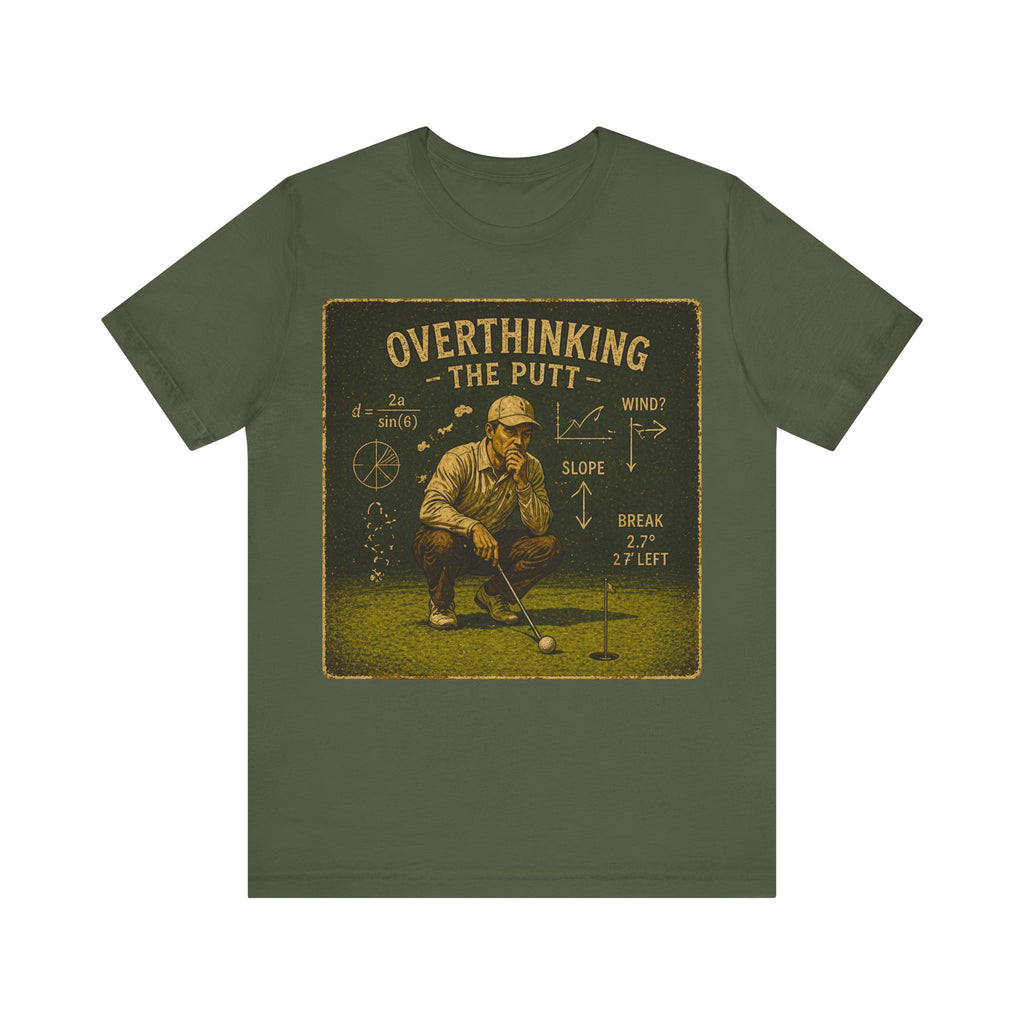 Overthinking The Putt T-Shirt