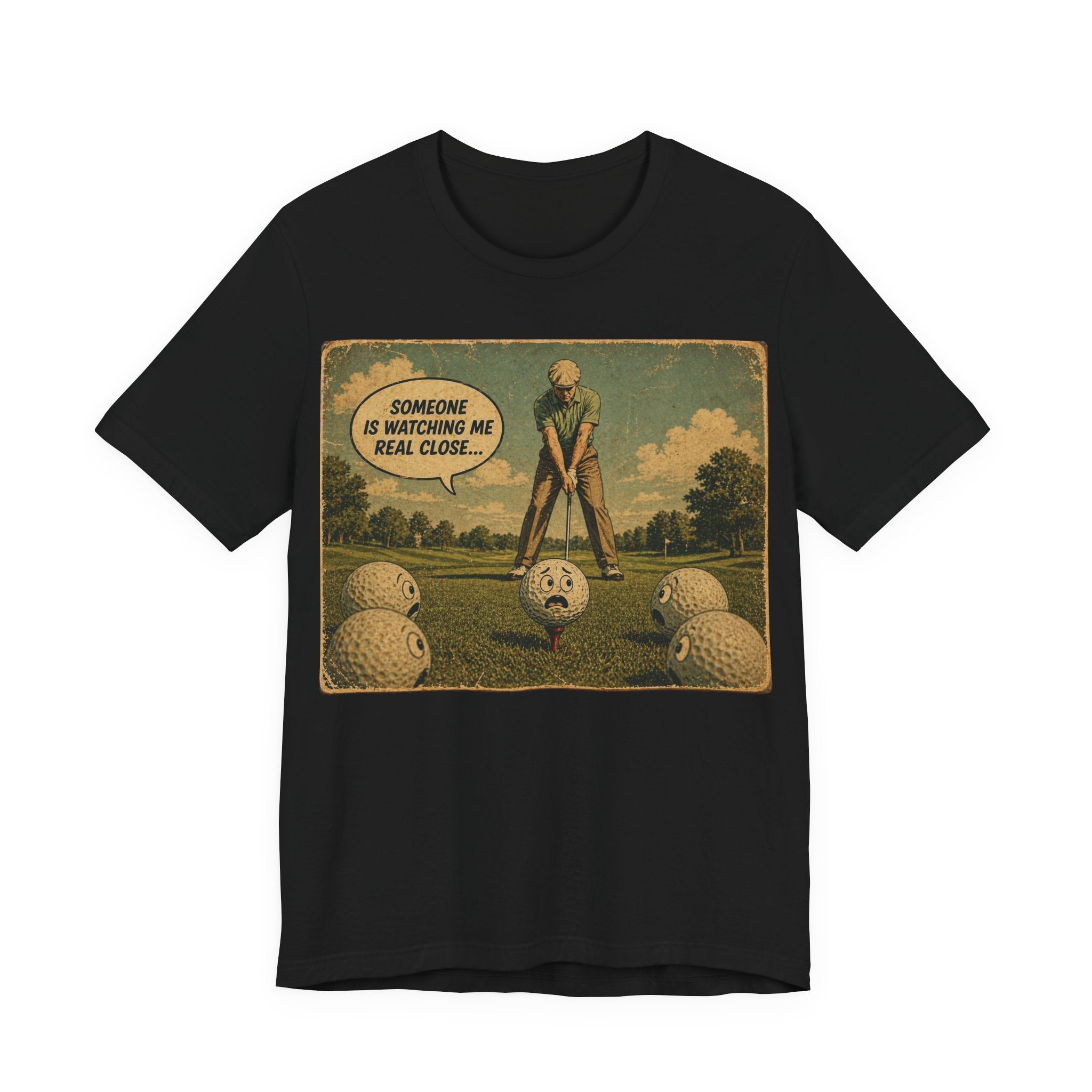 Someone Is Watching Me T-Shirt