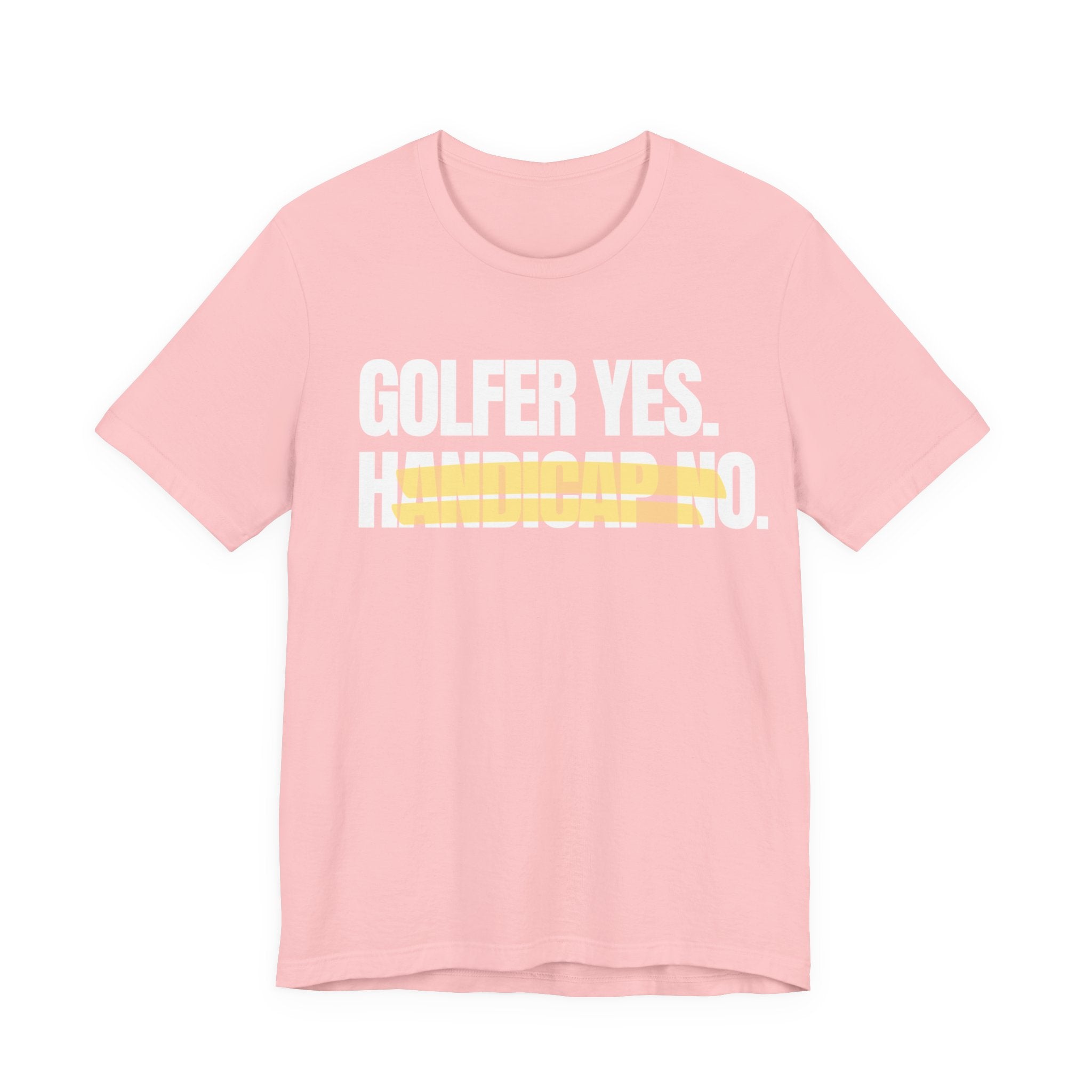 Golfer Yes Handicap No T-Shirt