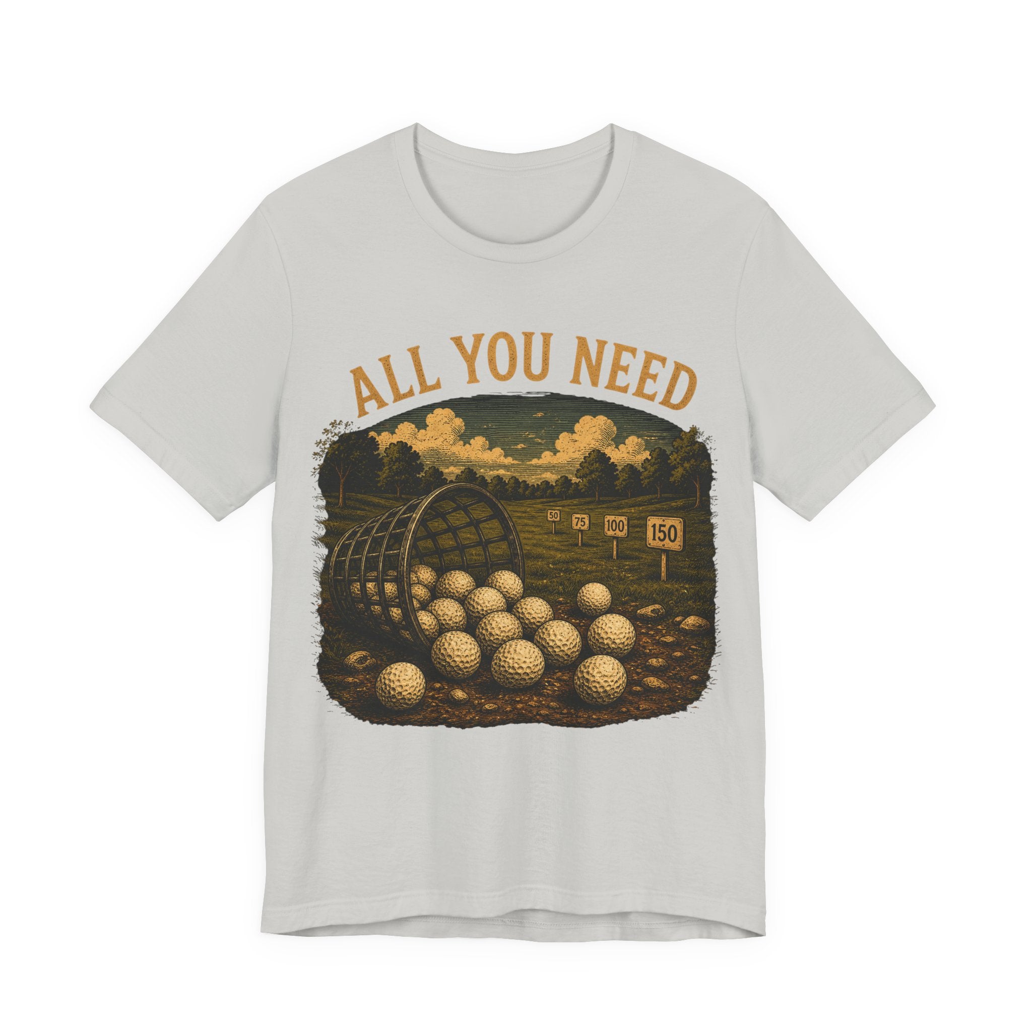 All You Need T-Shirt