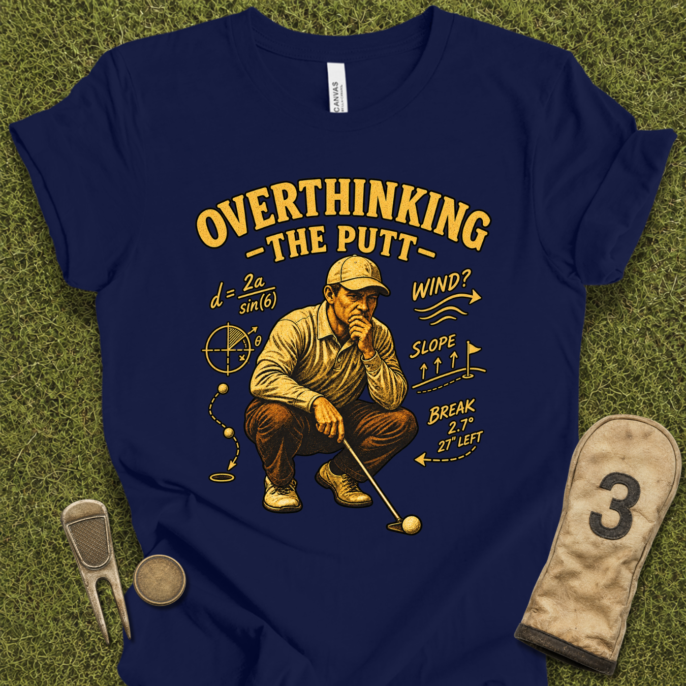Overthinking The Putt T-Shirt