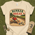 Bunker Break T-Shirt