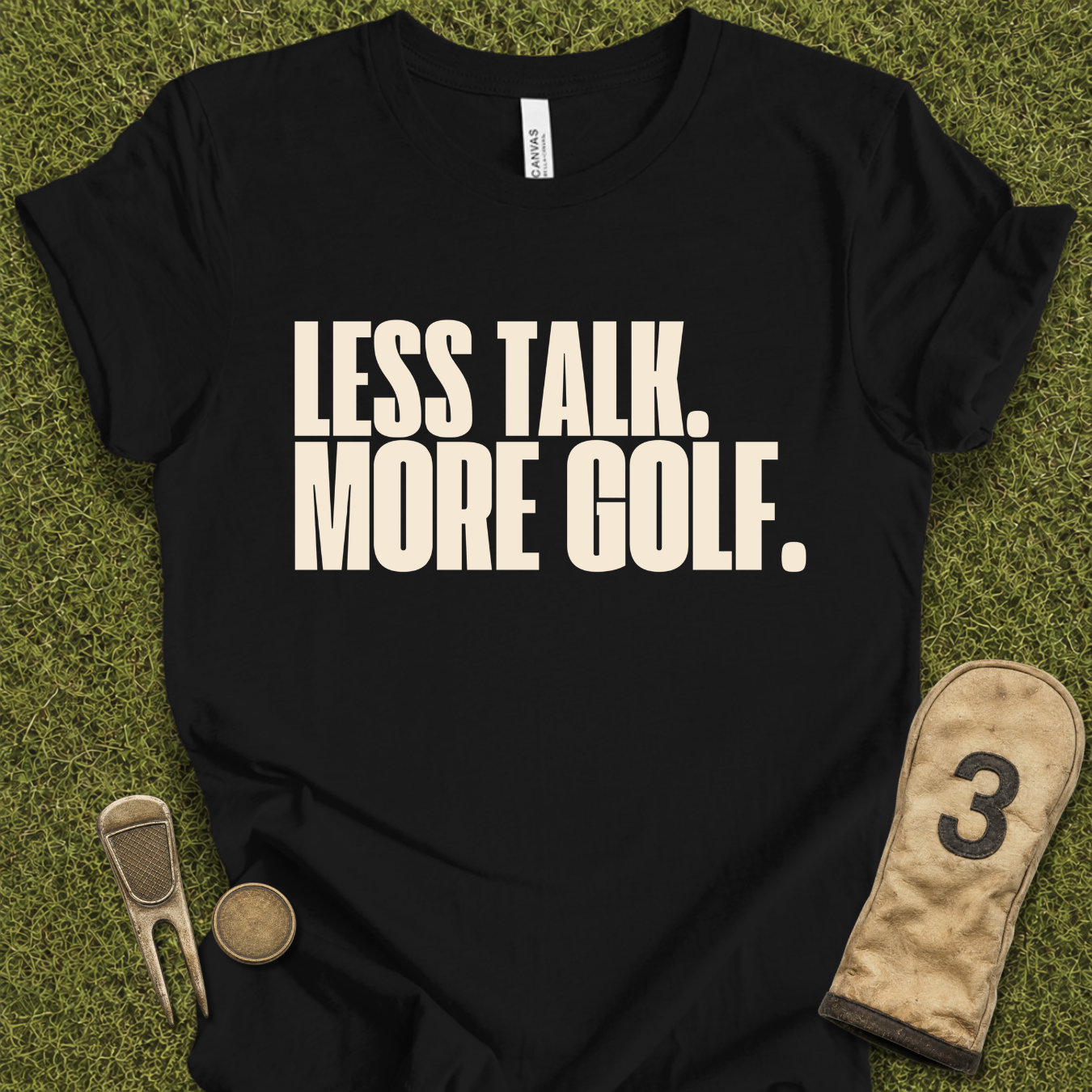 Less Talk More Golf T-Shirt