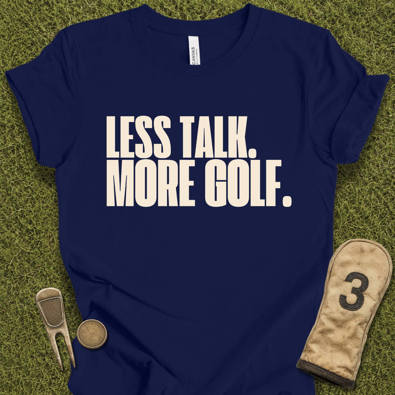 Less Talk More Golf T-Shirt