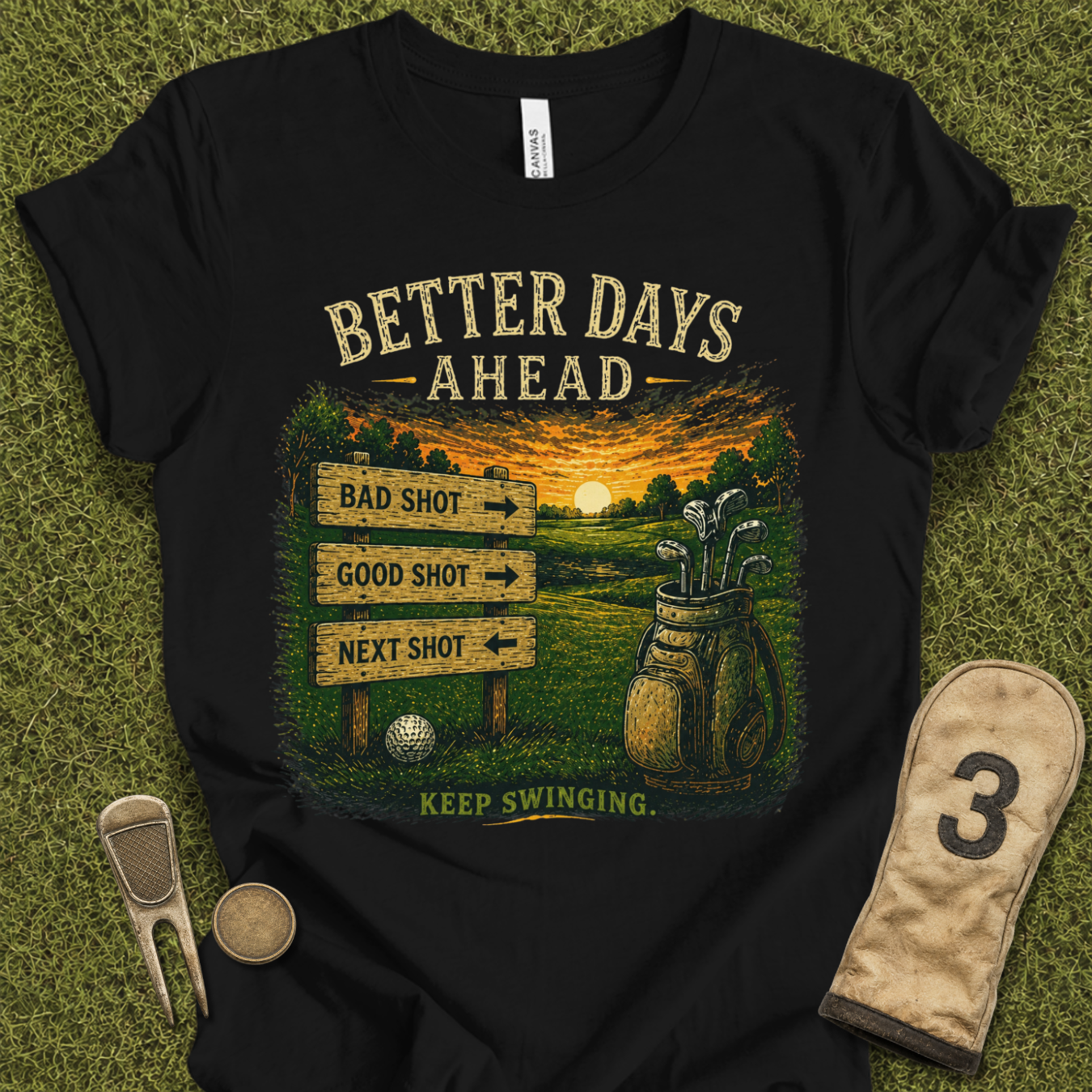 Better Days Ahead T-Shirt