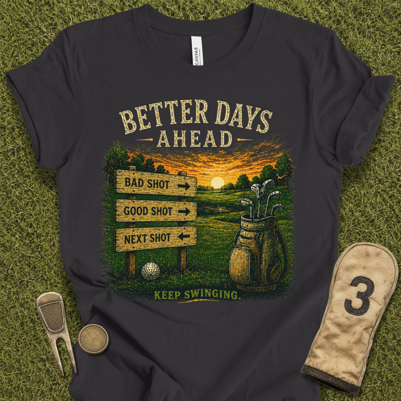 Better Days Ahead T-Shirt