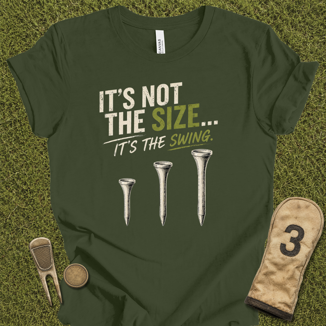 It's Not The Size T-Shirt
