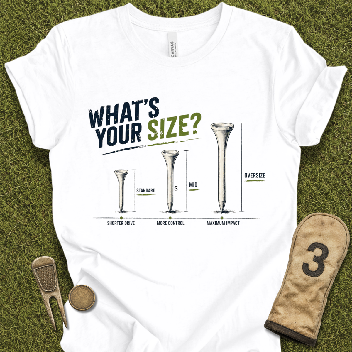 What's Your Size? T-Shirt
