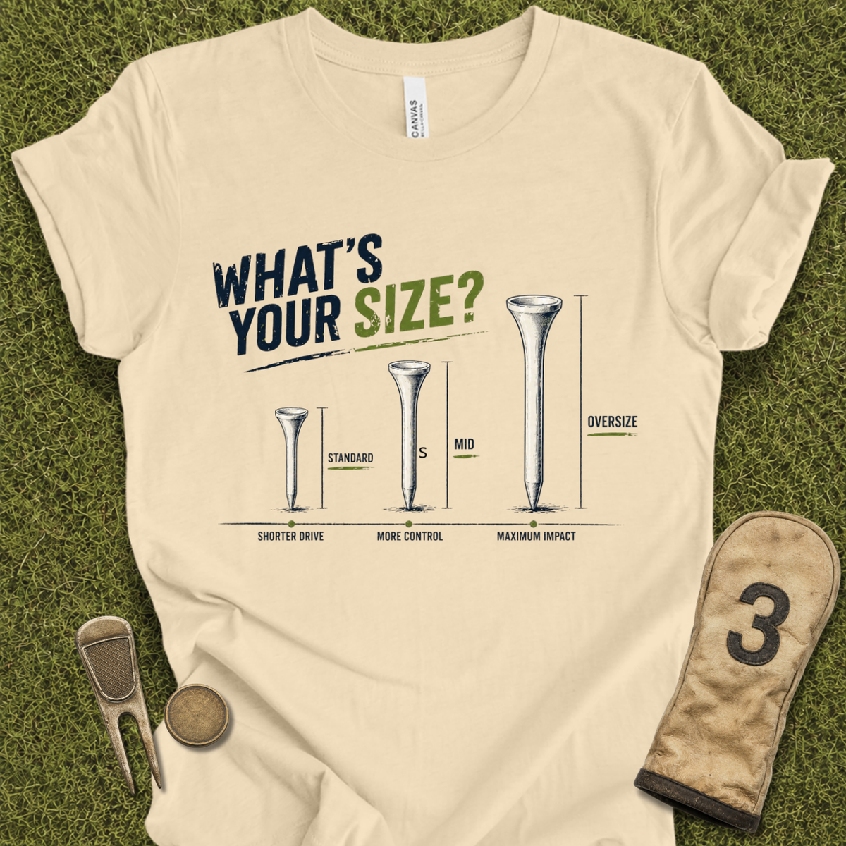 What's Your Size? T-Shirt