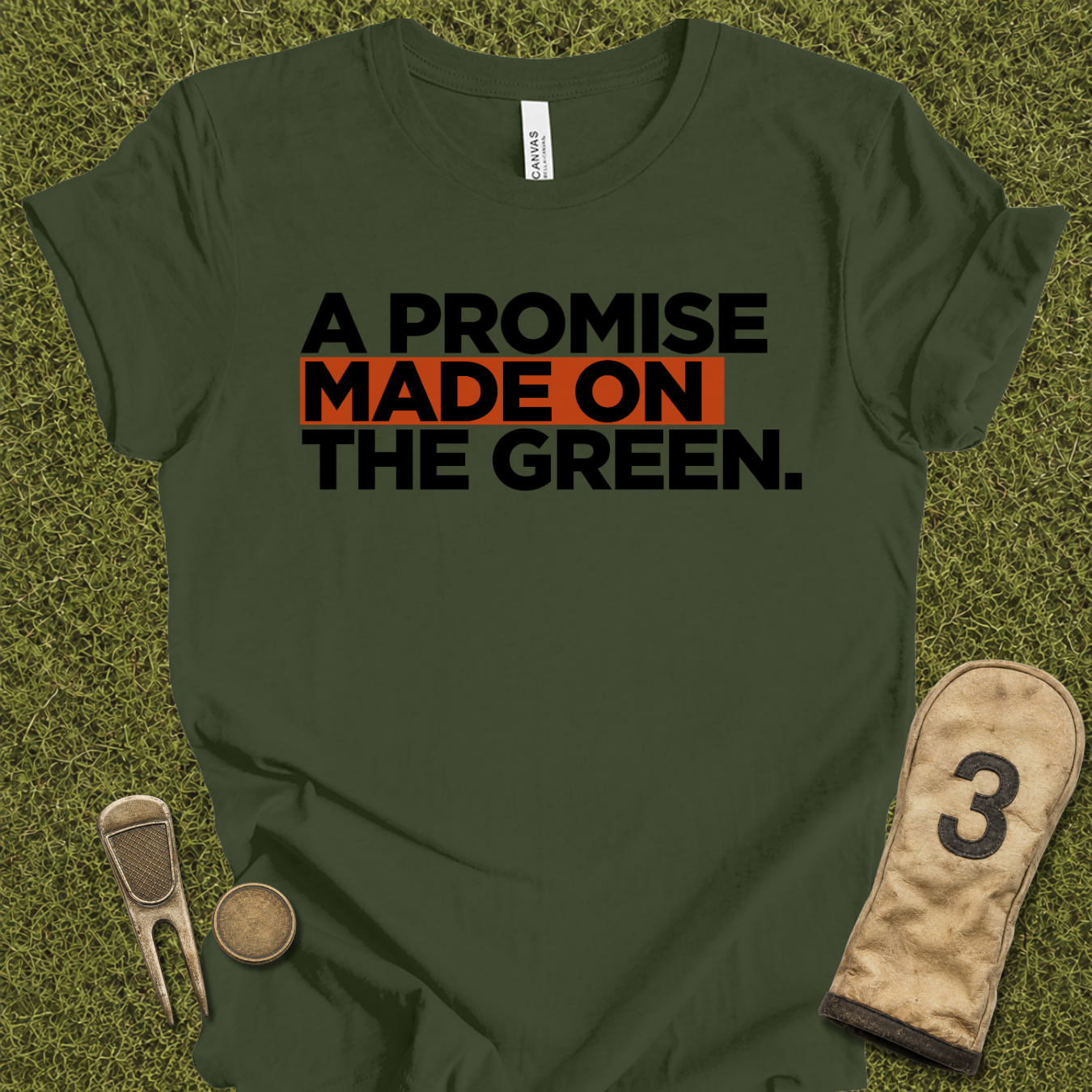 Promise Made On The Green T-Shirt