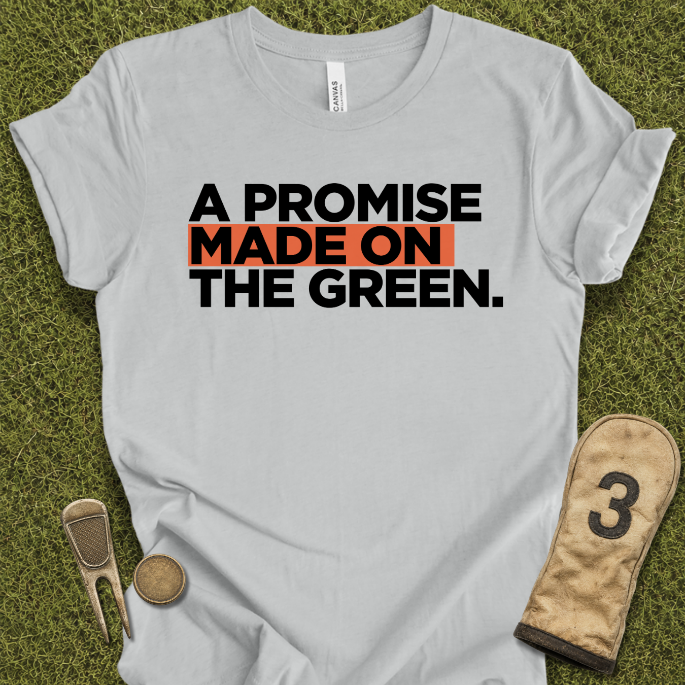 Promise Made On The Green T-Shirt