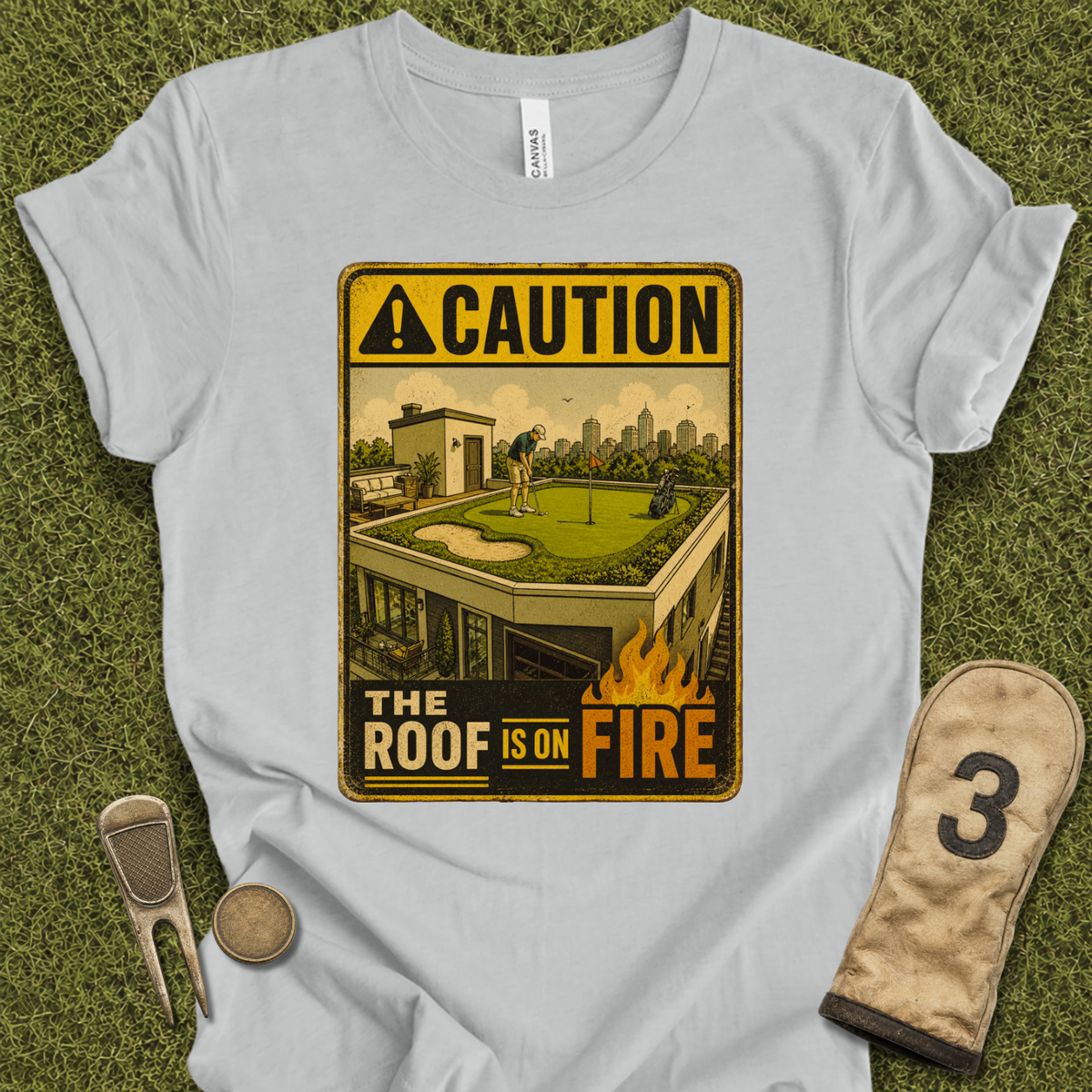 The Roof Is On Fire T-Shirt