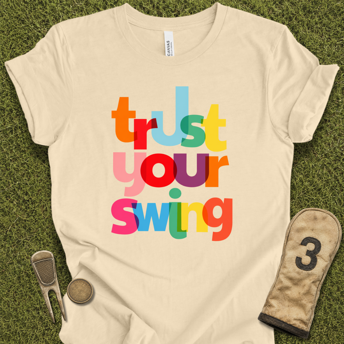 Trust Your Swing T-Shirt