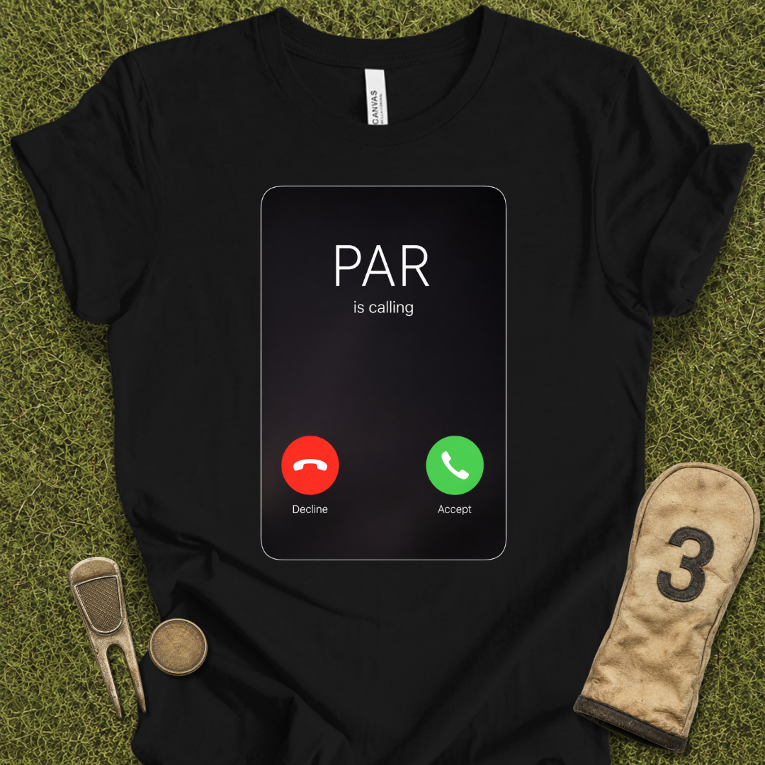 Par Is Calling T-Shirt