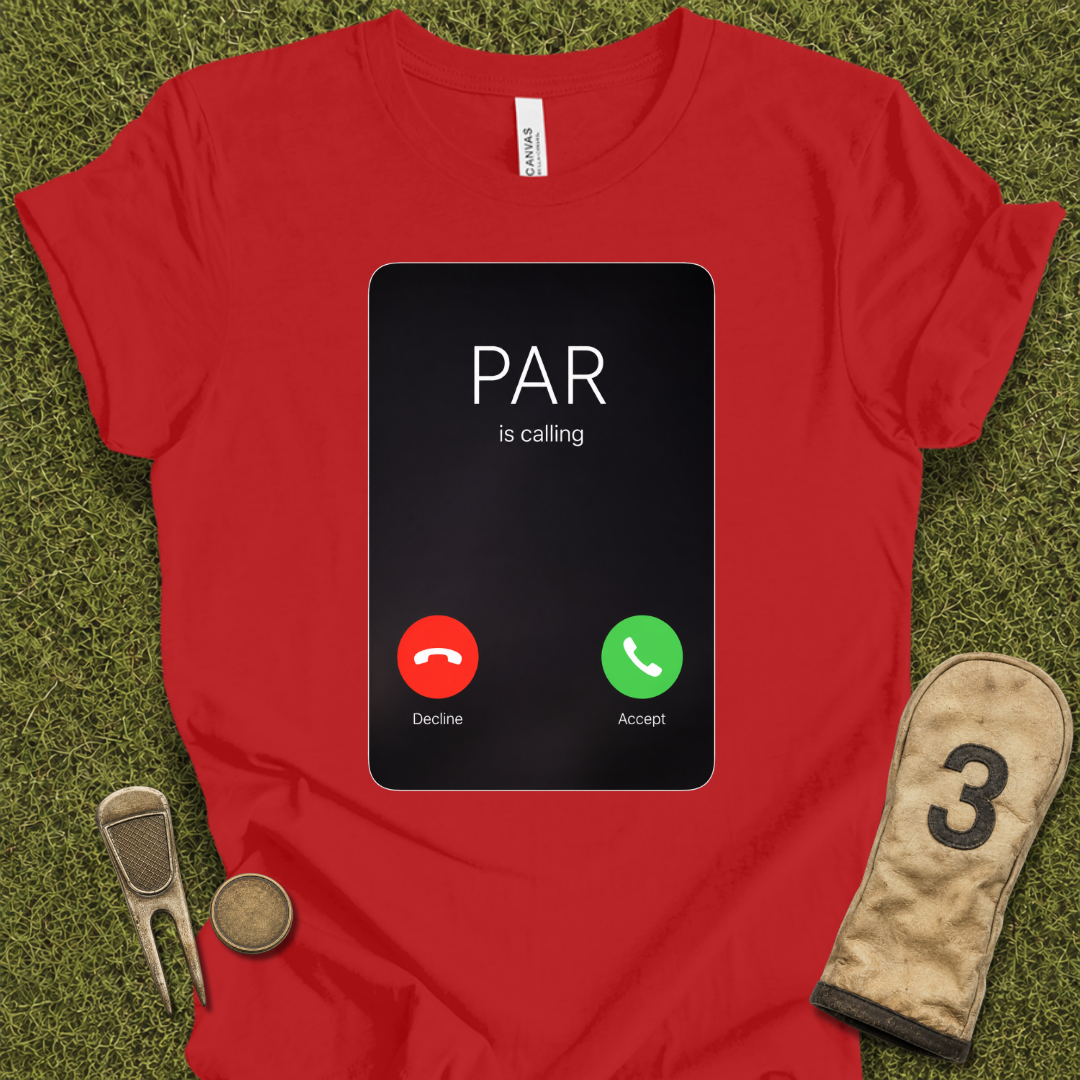 Par Is Calling T-Shirt