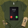Par Is Calling T-Shirt
