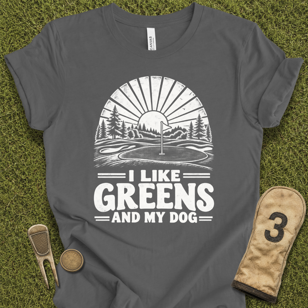 I Like Greens T-Shirt