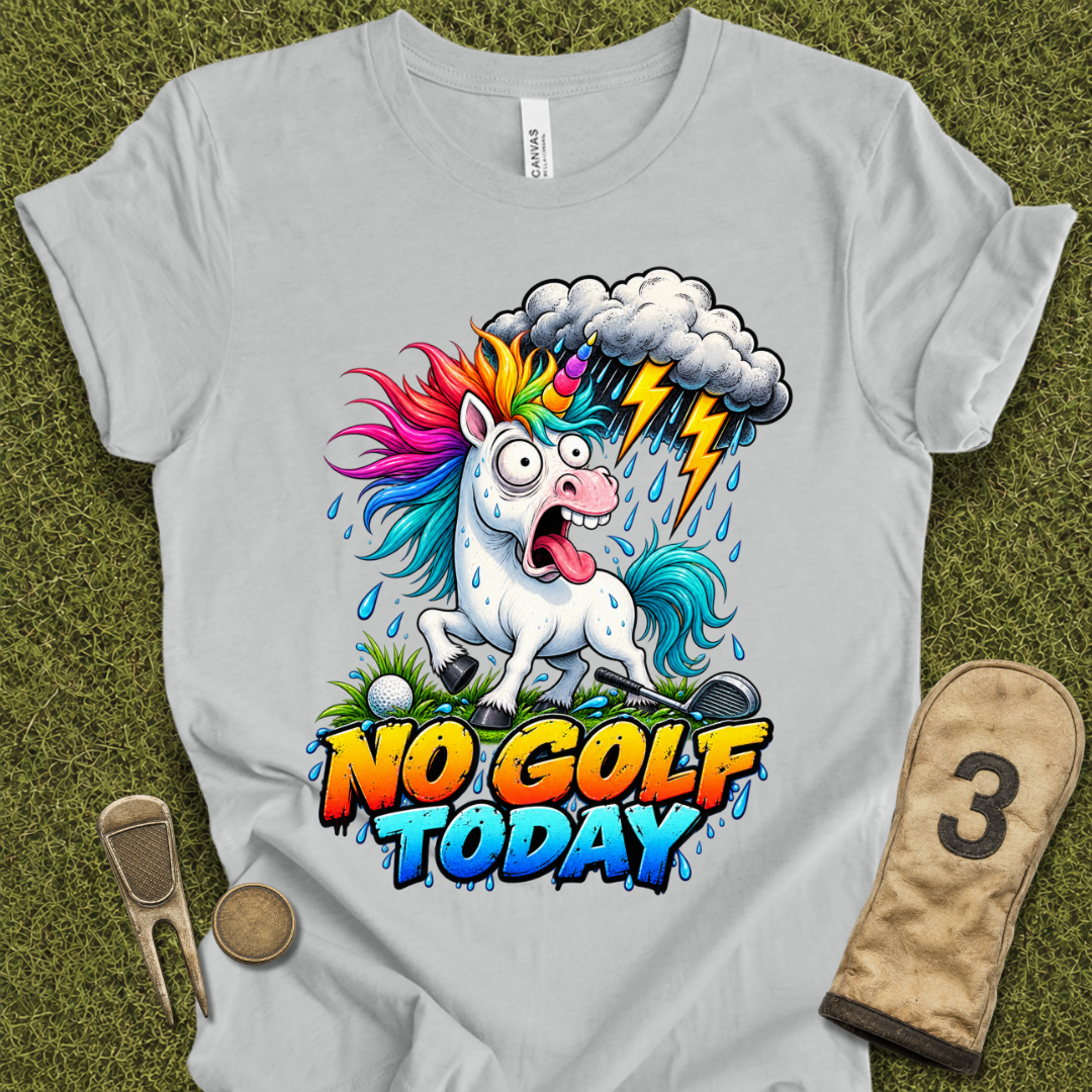 No Golf Today T-Shirt