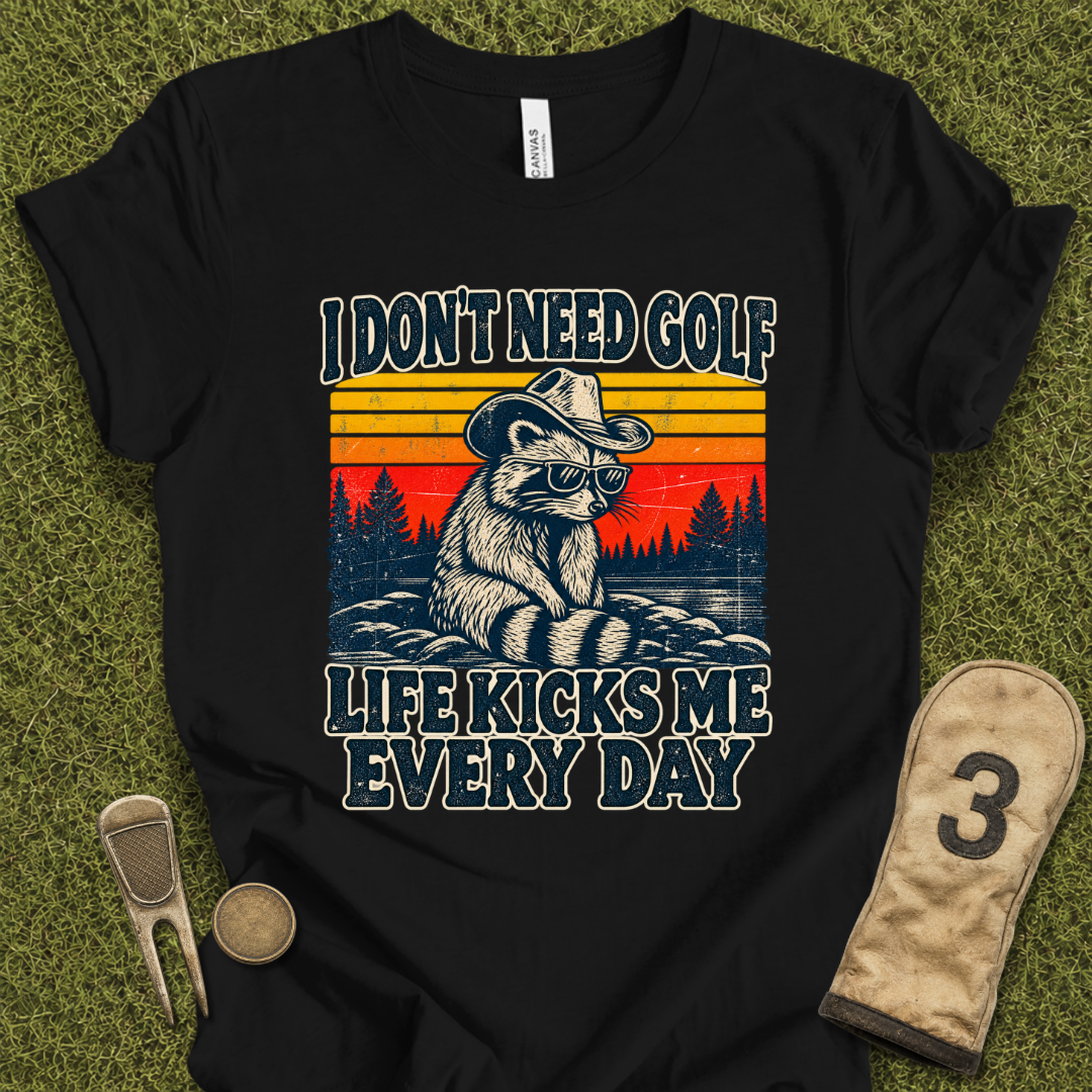 Life Kicks Me T-Shirt