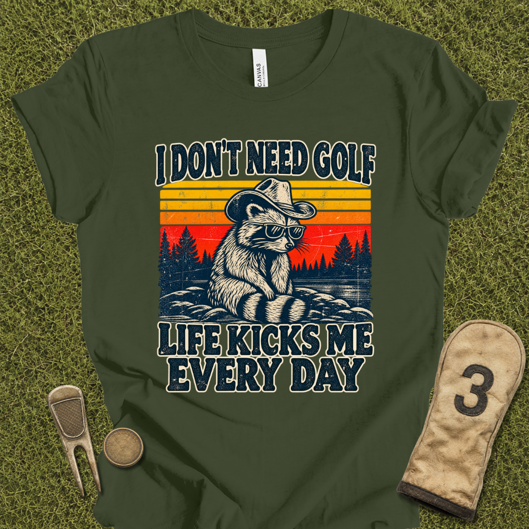 Life Kicks Me T-Shirt