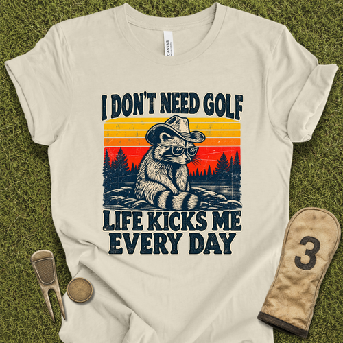 Life Kicks Me T-Shirt