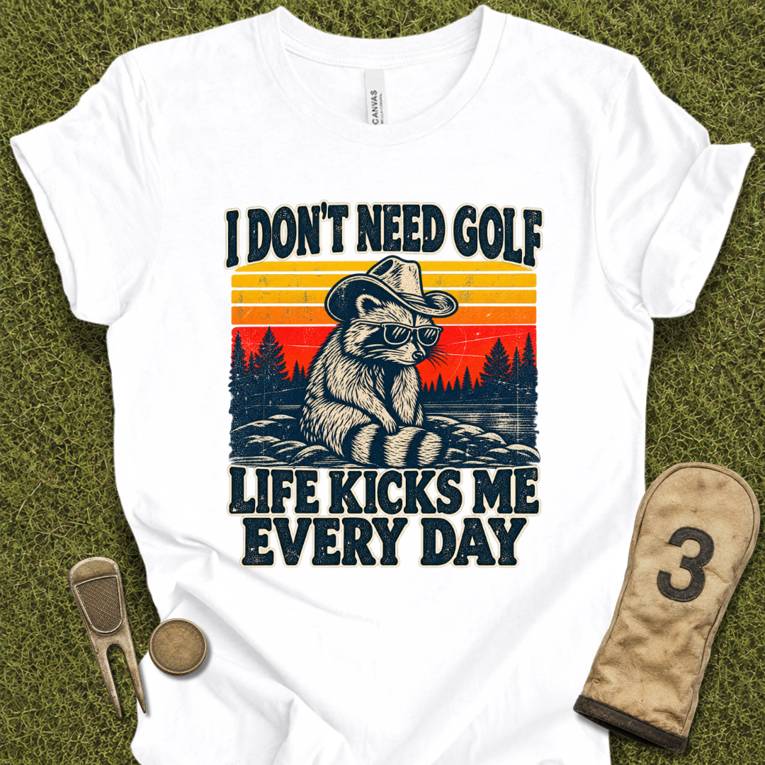 Life Kicks Me T-Shirt