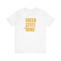 Green State Of Mind T-Shirt