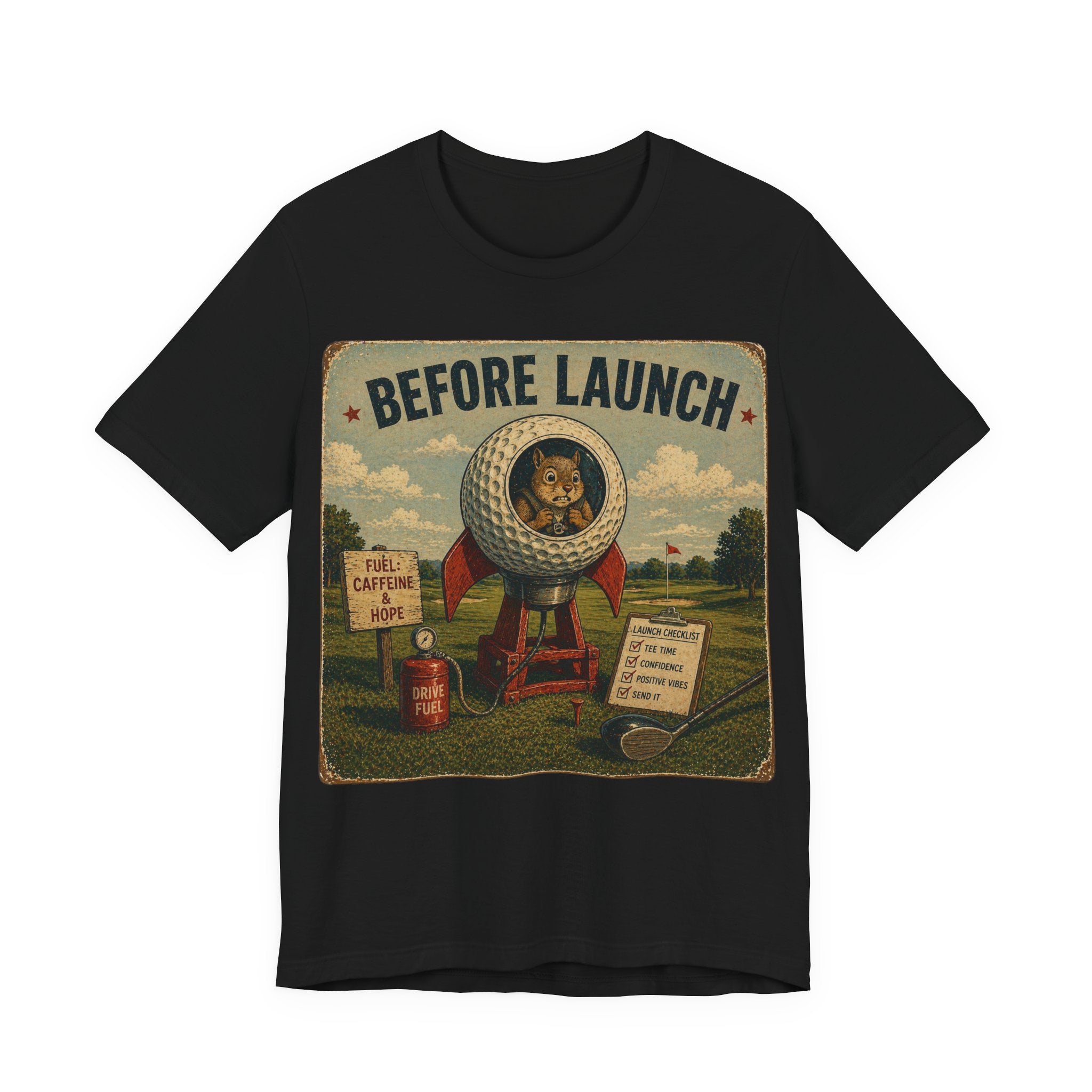 Before Launch T-Shirt