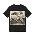 Play Every Hole T-Shirt
