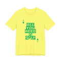 All You Need Is Golf T-Shirt