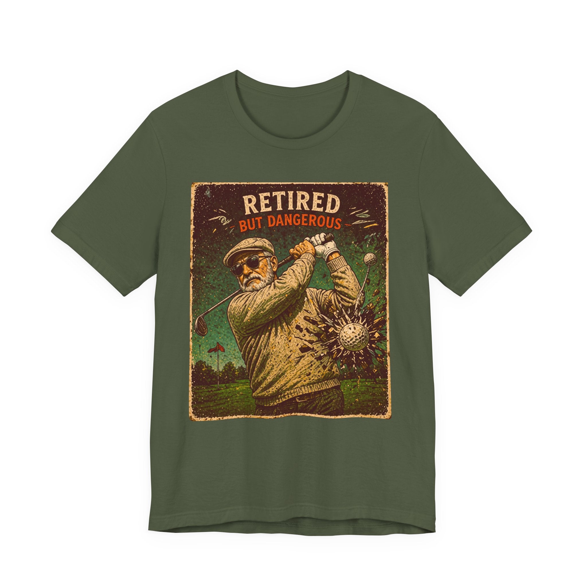 Retired But Dangerous T-Shirt