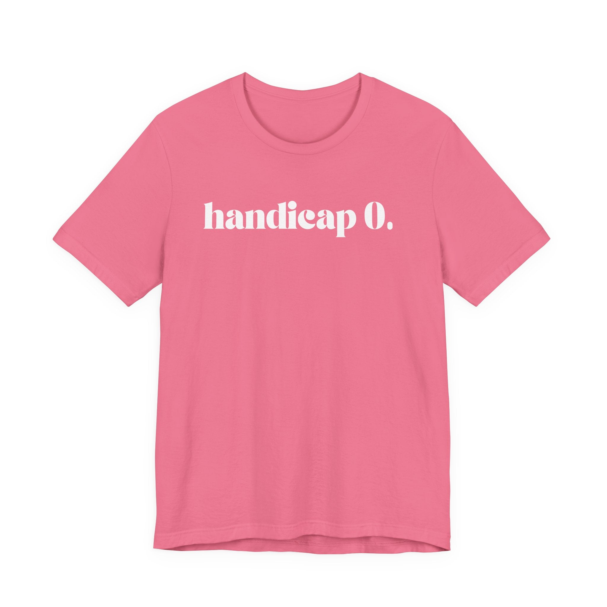 Handicap 0 T-Shirt