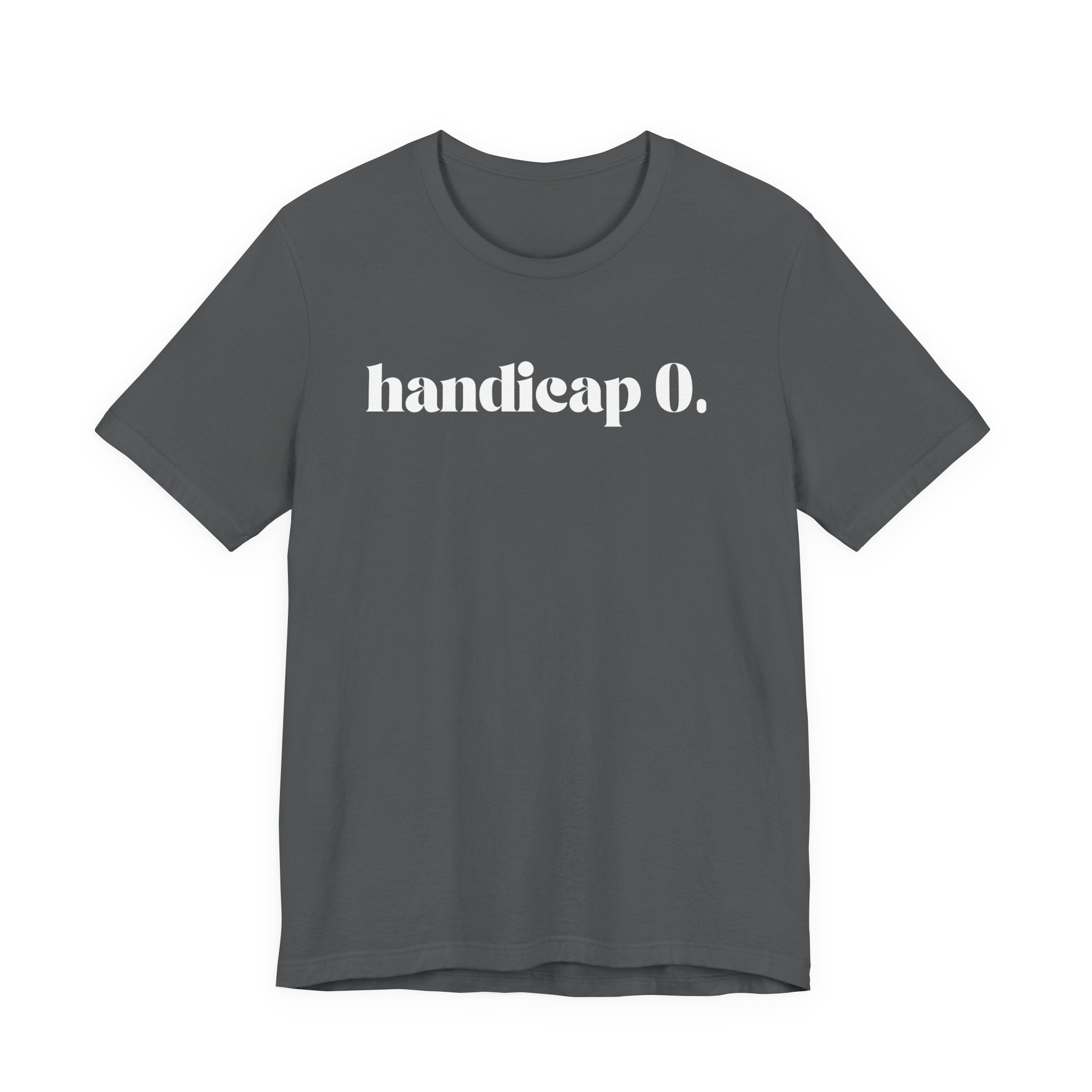 Handicap 0 T-Shirt