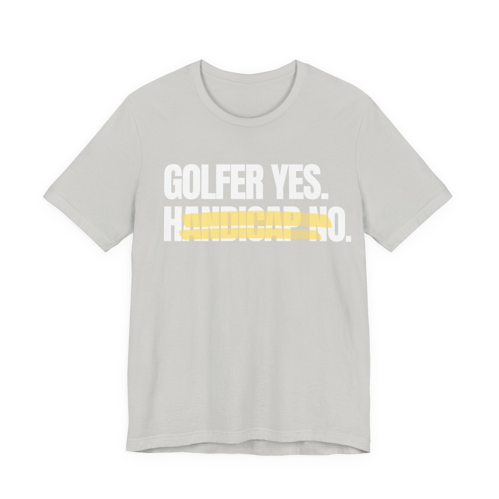 Golfer Yes Handicap No T-Shirt