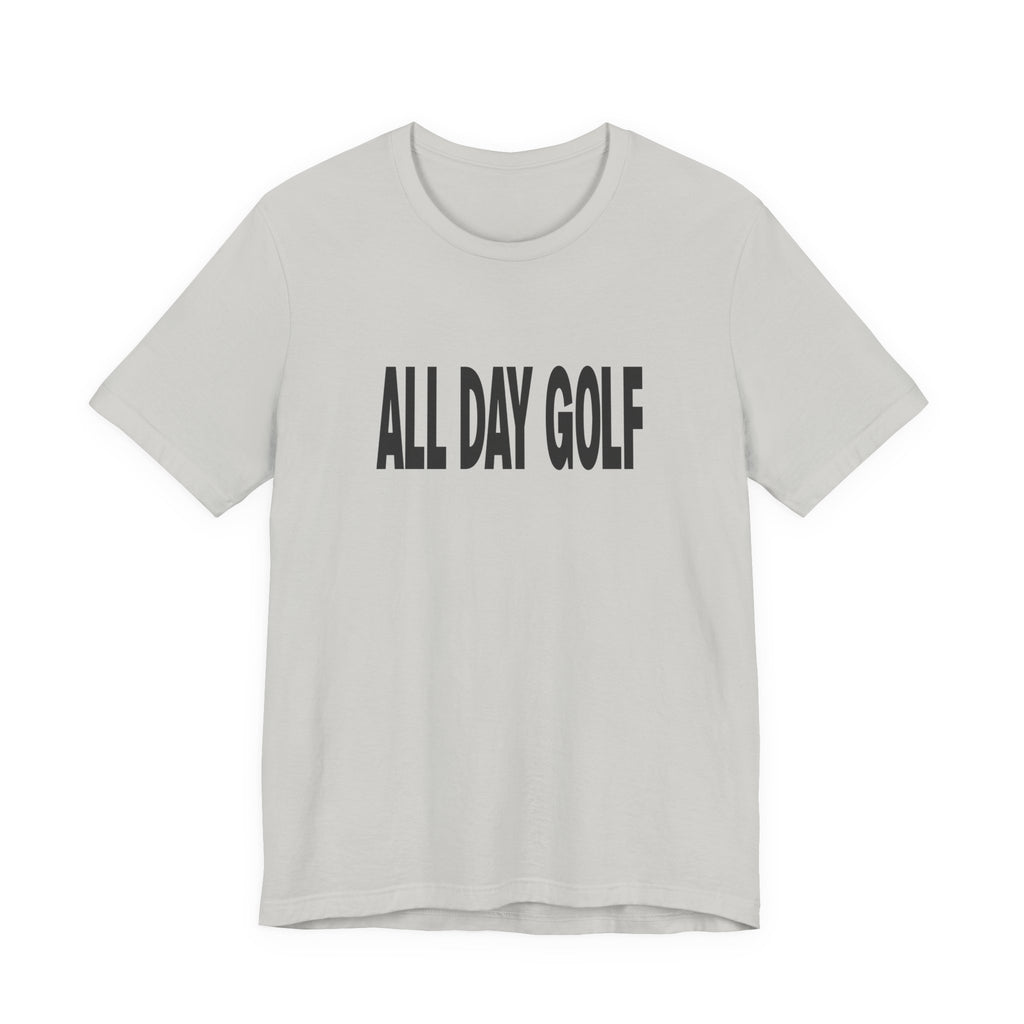All Day Golf T-Shirt