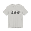 All Day Golf T-Shirt