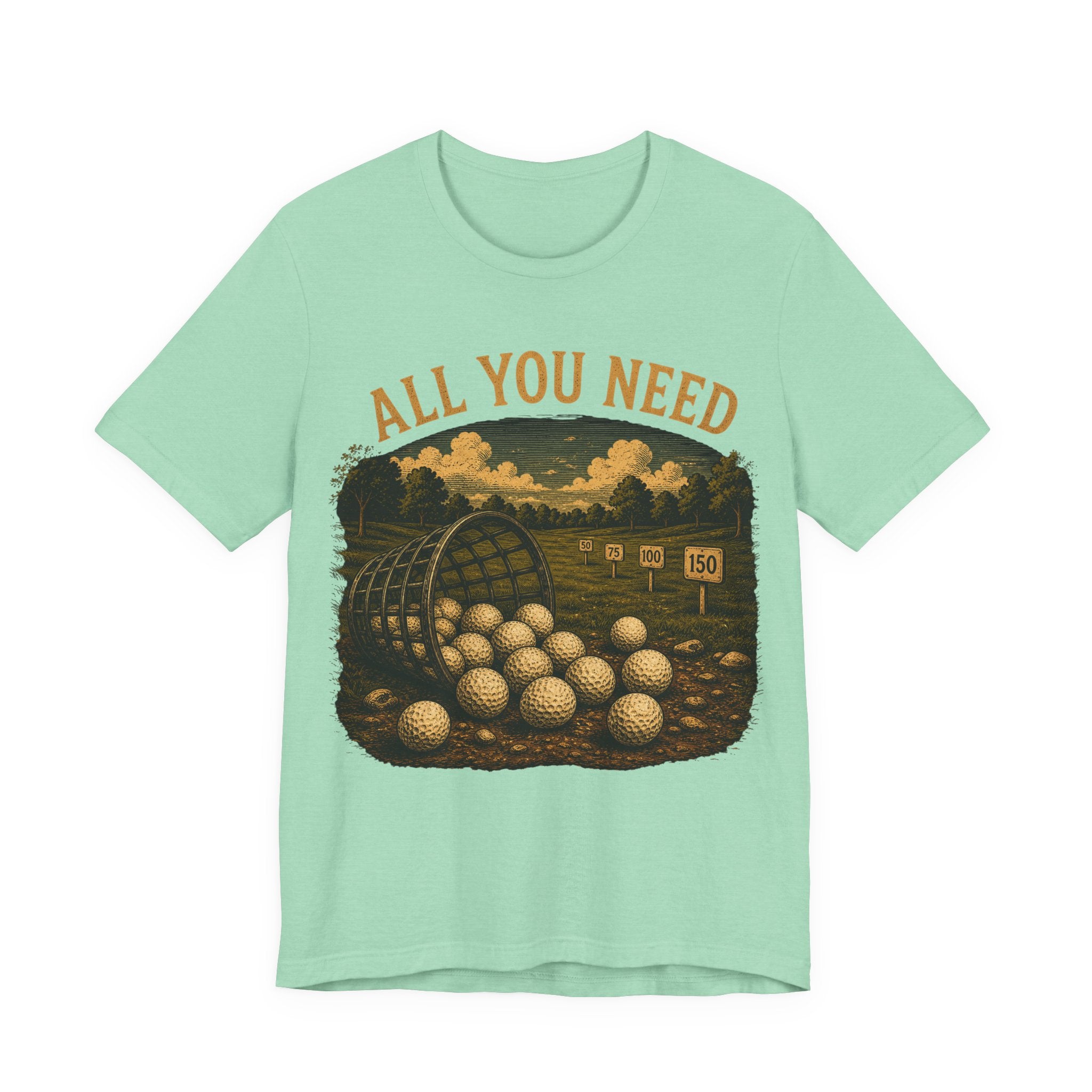 All You Need T-Shirt