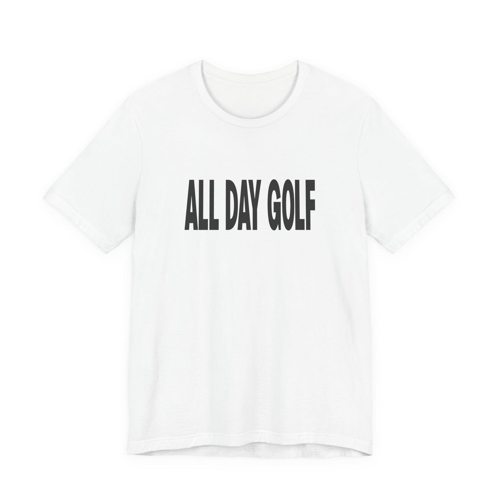 All Day Golf T-Shirt