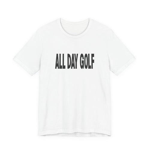 All Day Golf T-Shirt